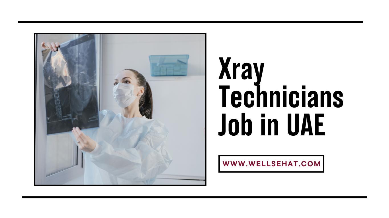 Xray Technicians Job in UAE