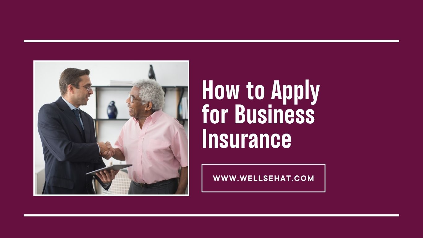 How to Apply for Business Insurance